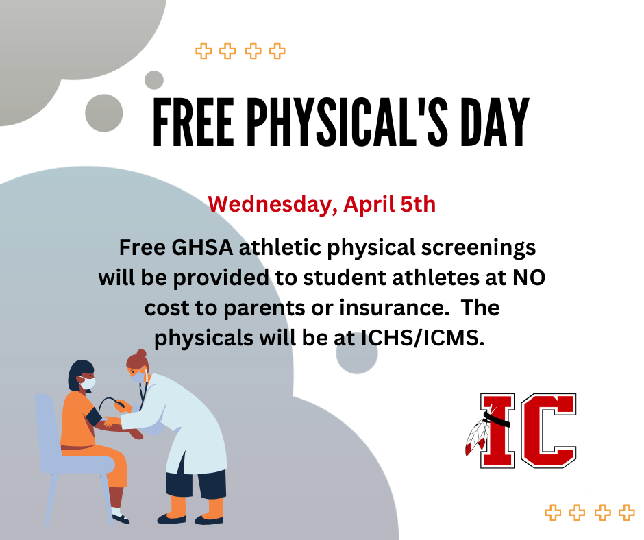 ICHS/ICMS Free Athletic Physical's April 5th