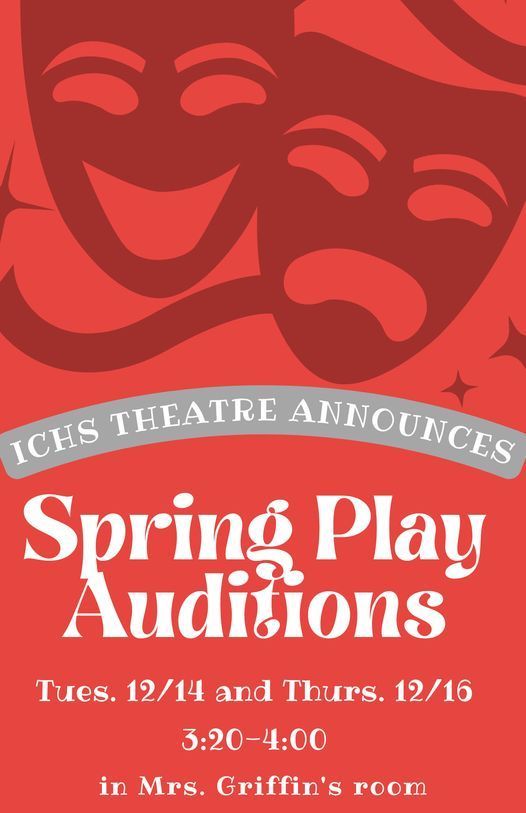 ICHS Theatre Spring Play Auditions