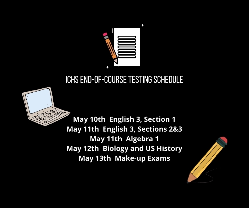 ICHS End-of-Course Testing Schedule