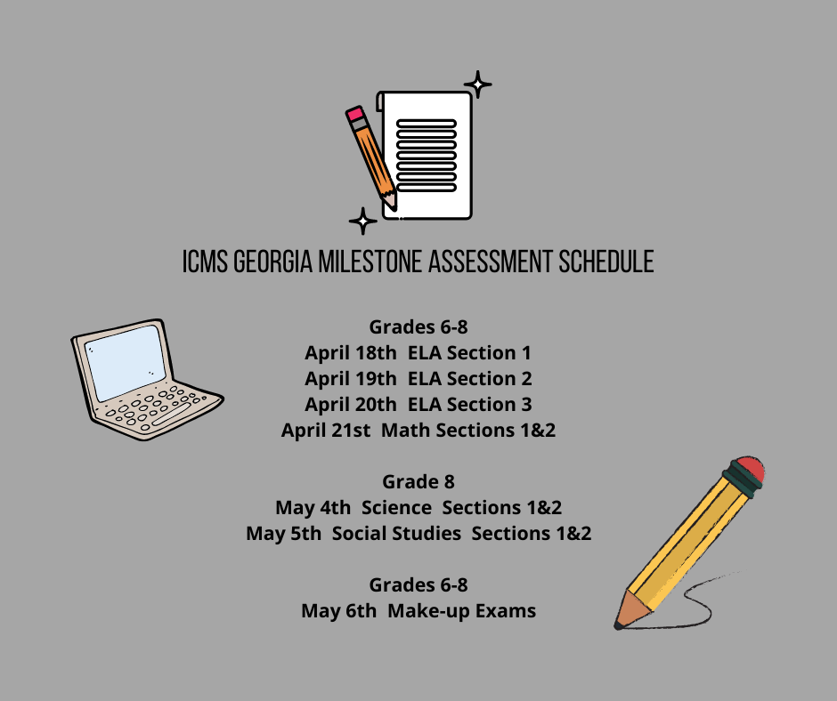 ICMS Georgia Milestone Assessment Dates
