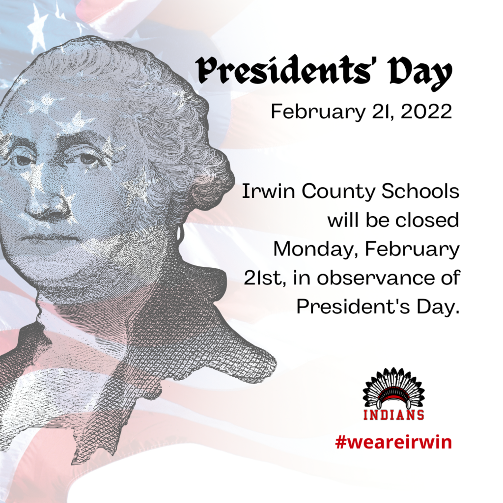 School Closed on President's Day 2/21/22