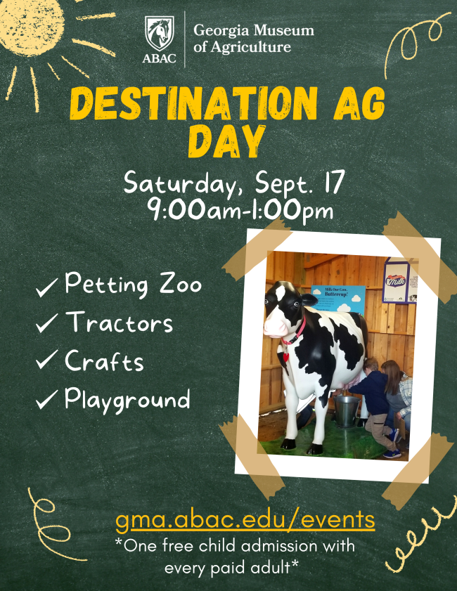 Destination Ag Day at ABAC's Georgia Museum of Agriculture Saturday Sept. 17th